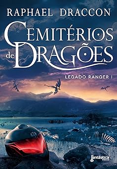 Cemiterios de Dragoes Raphael Draccon